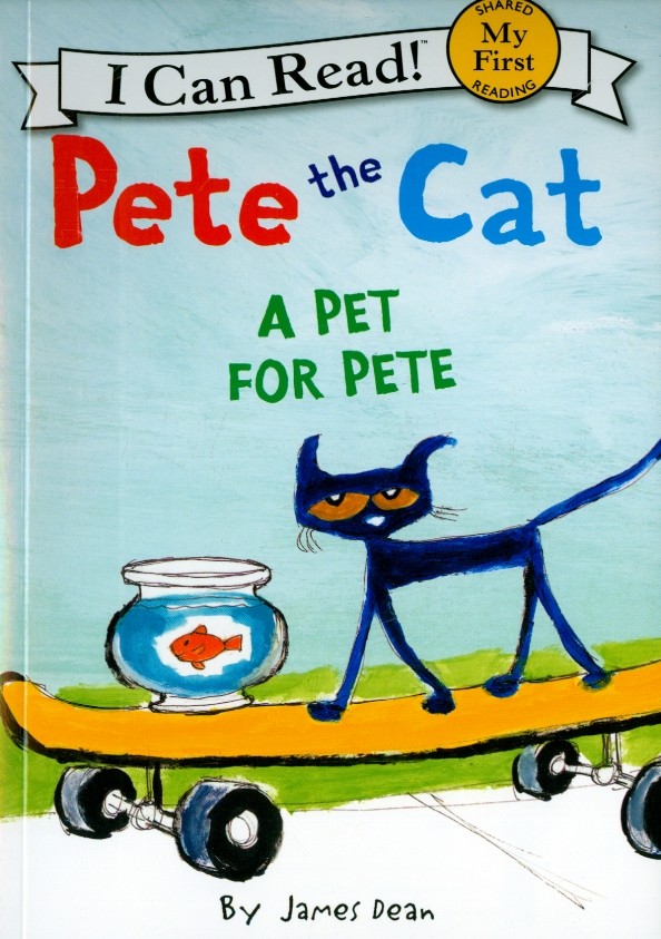 Pete the Cat: A Pet for Pete