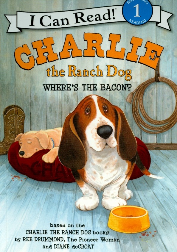 Charlie the Ranch Dog: Where's the Bacon?