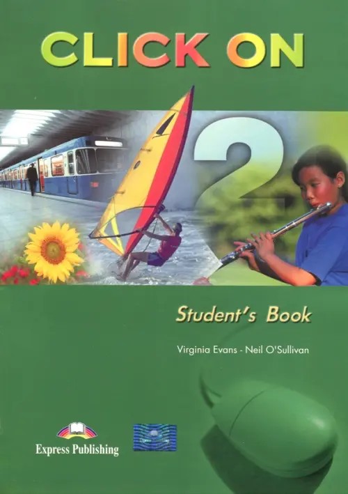 Click On 2: Student's Book. Elementary. Учебник