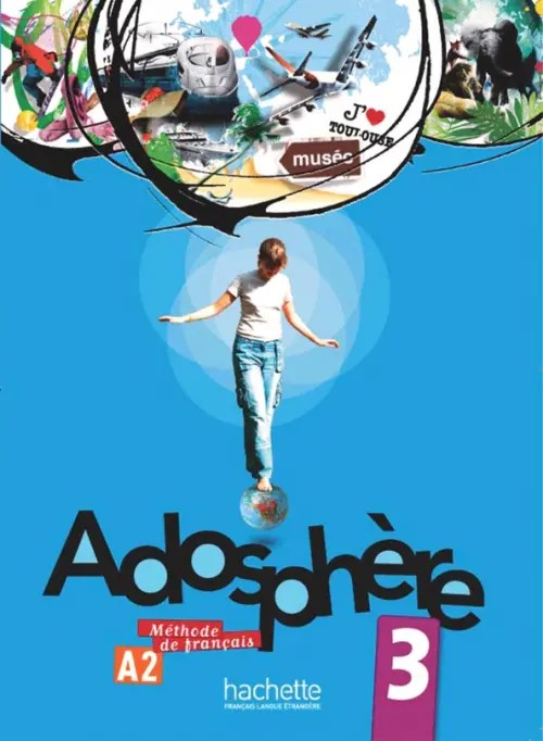Adosphere 3: Livre de l`eleve (+ Audio CD)