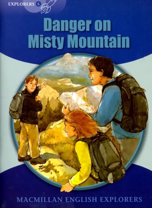 Explorers Level 6: Danger on Misty Mountain